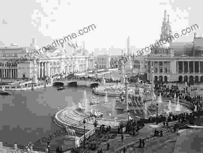 A Lively Scene Of Visitors From Around The World Converging At The Chicago World's Fair, Representing The Event's International Appeal. The Chicago World S Fair Of 1893: A Symbol Of Chicago S Rebirth And Pride: Worlds Columbian Exposition Architecture