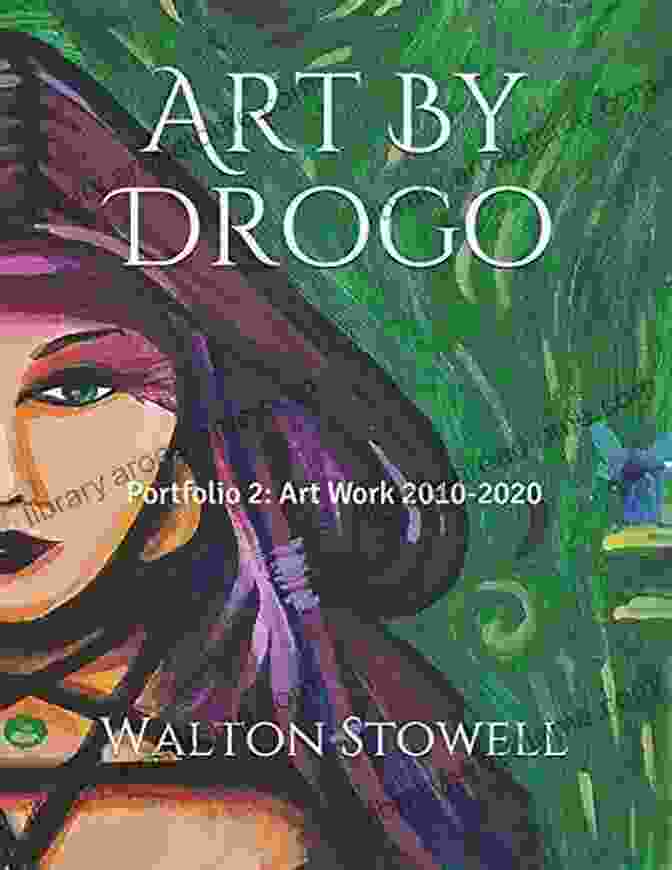 Art By Drogo Portfolio Art Work 2024 Book Art By Drogo: Portfolio 2: Art Work 2024