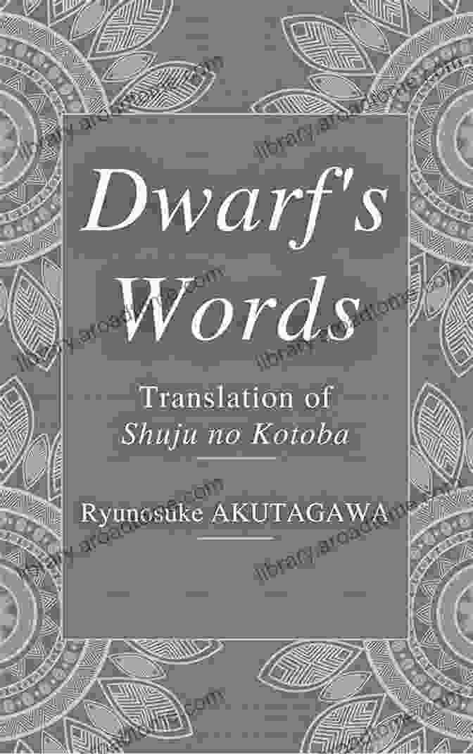 Dwarf Words: The Mystical Translation Of Shuju No Kotoba Book Cover Dwarf S Words: Translation Of Shuju No Kotoba