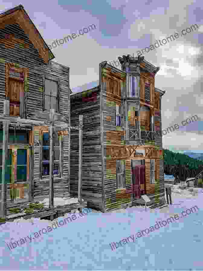 Ghost Town Near Helena Hidden History Of Helena Montana