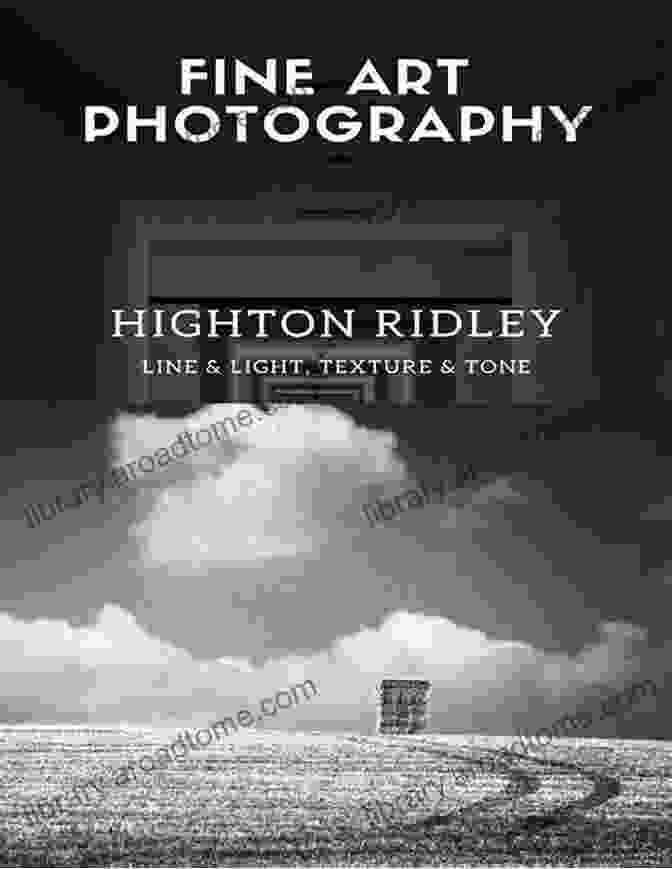 Highton Ridley, Black And White Fine Art Photography Black White Fine Art Photography Of Highton Ridley