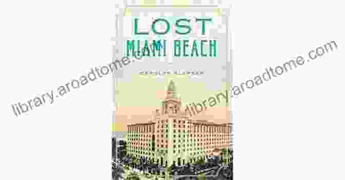 Lost Miami Beach