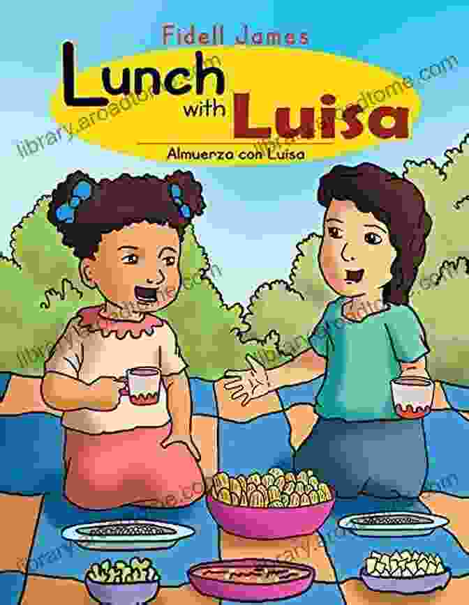 Lunch With Luisa Almuerza Con Luisa Book Cover Lunch With Luisa: Almuerza Con Luisa