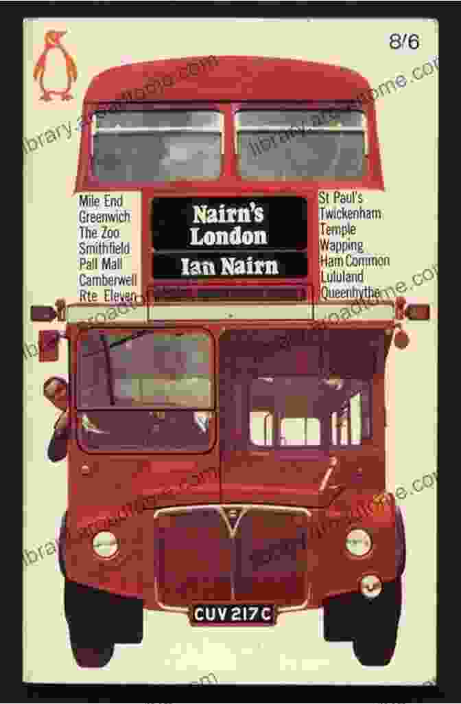 Nairn London Penguin Modern Classics Book Cover Featuring A Vibrant Collage Of London Landmarks Nairn S London (Penguin Modern Classics)