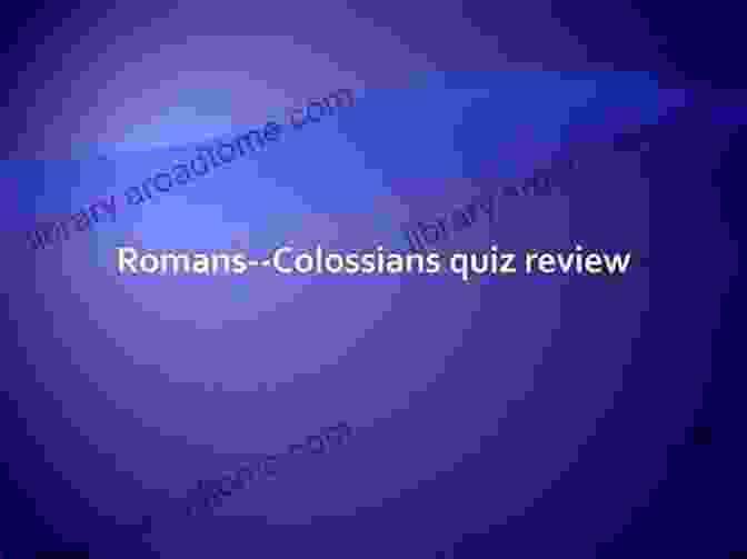 Of Colossians Review Quiz OF COLOSSIANS: REVIEW QUIZ