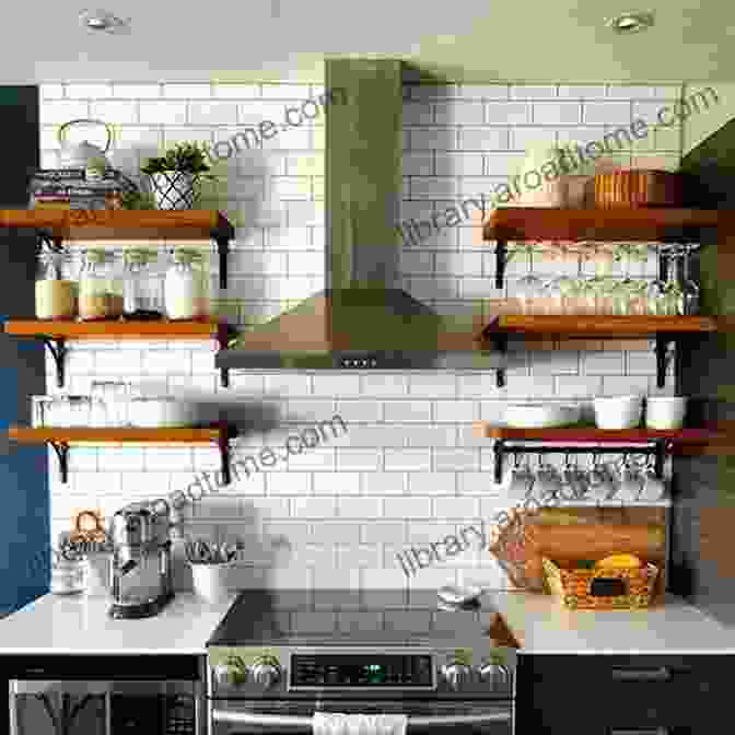 Open Shelving In The Kitchen, Displaying Dishes And Cookware, Providing Both Storage And Style Kitchen Remodeling Guide: DIY Projects To Make Your Kitchen Better