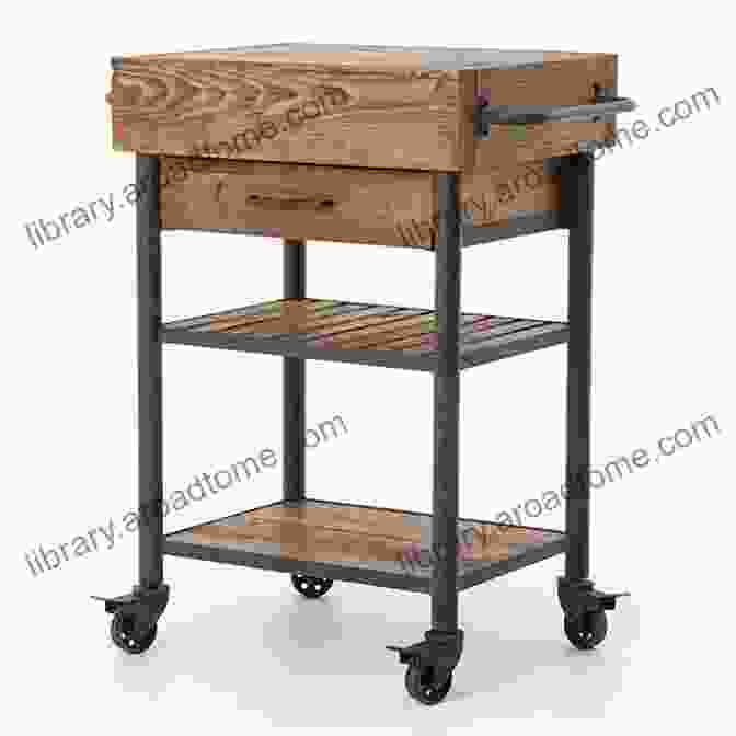 Rolling Cart Created From Repurposed Wood Or Metal, Offering Extra Storage And Mobility In The Kitchen Kitchen Remodeling Guide: DIY Projects To Make Your Kitchen Better