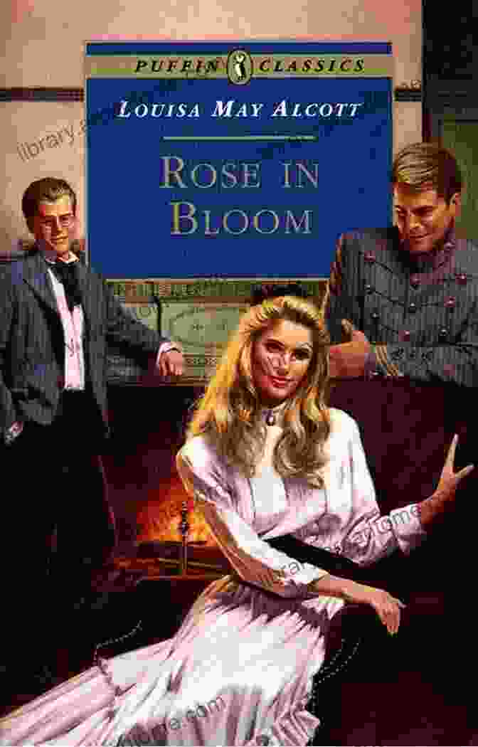 Rose In Bloom Book Cover Featuring A Young Woman In A Blooming Garden ROSE IN BLOOM SEQUEL TO EIGHT COUSINS BY LOUISA MAY ALCOTT : Classic Edition Illustrations : Classic Edition Illustrations