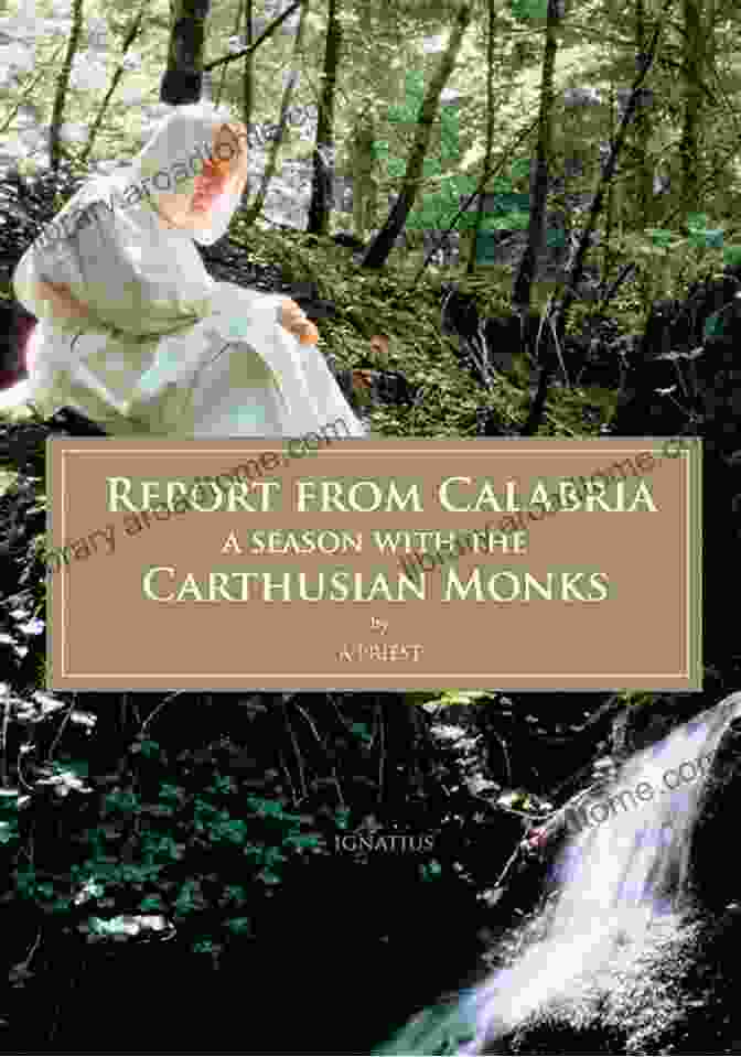 Season With The Carthusian Monks Book Cover Report From Calabria: A Season With The Carthusian Monks