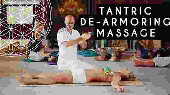 Tantric Massage Couple Experiencing Deep Relaxation And Connection Beginner S Guide To The Art Of Tantric Massage