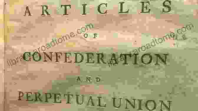 The Articles Of Confederation, The Constitution, And The Declaration Of All Bill Of Rights The Complete Federalist And The Anti Federalist Papers: The Articles Of Confederation The Constitution Of Declaration All Bill Of Rights Amendments (Final Part)