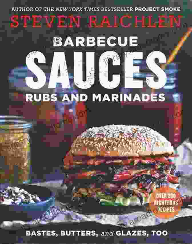 The BBQ Sauces Cookbook Cover The BBQ Sauces Cookbook: Tips On Becoming An Amazing BBQer