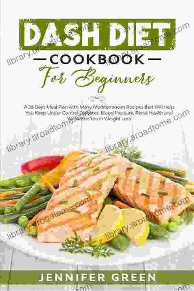 The Ultimate Dash Diet Cookbook For Beginners The Ultimate Dash Diet Cookbook For Beginners: All The Information You Need To Know About Dash Diet