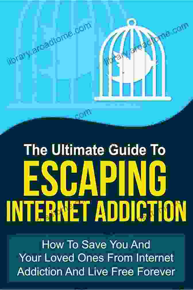 The Ultimate Guide To Escaping Internet Addiction Book Cover The Ultimate Guide To Escaping Internet Addiction How To Save You And Your Loved Ones From Internet Addiction And Live Free Forever (Addiction Recovery Addictions)