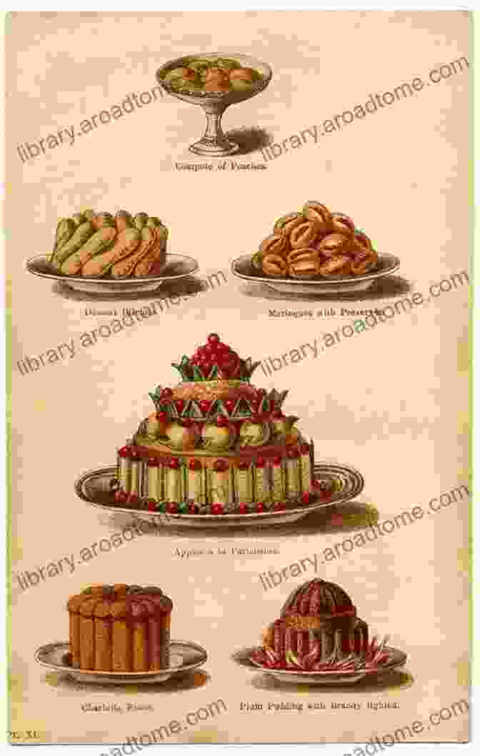 Vintage Illustration Depicting The Cultural Significance Of French Desserts In French Society French Mouth Watering Desserts: 100 Top Classic French Dessert Recipes