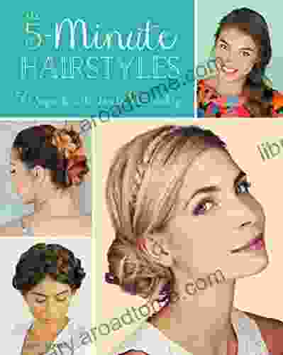 5 Minute Hairstyles: 50 Super Quick Dos To Wear And Go