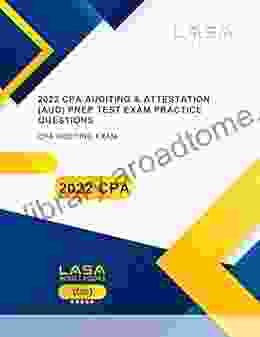 2024 CPA AUDITING ATTESTATION (AUD) Prep Test Exam Practice Questions: CPA Auditing Exam