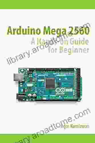 Arduino Mega 2560 A Hands On Guide For Beginner