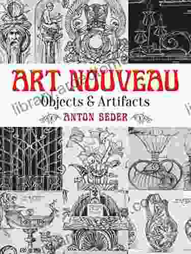 Art Nouveau: Objects And Artifacts (Dover Pictorial Archive)