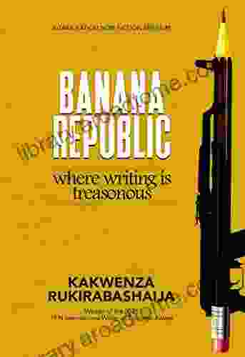 Banana Republic: Where Writing Is Treasonous