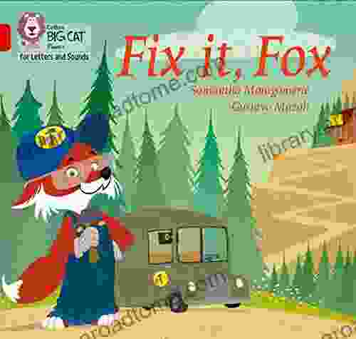 Collins Big Cat Phonics For Letters And Sounds Fix It Fox: Band 02A/Red A: Band 2A/Red A