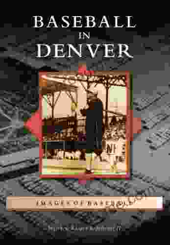 Baseball in Denver (Images of Baseball)