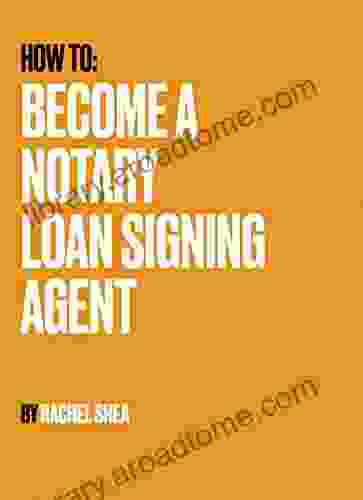 How To: Become A Notary Loan Signing Agent