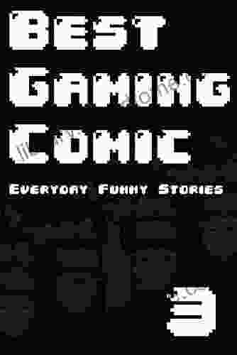 Best Gaming Comic Ep 3: Everyday Funny Stories