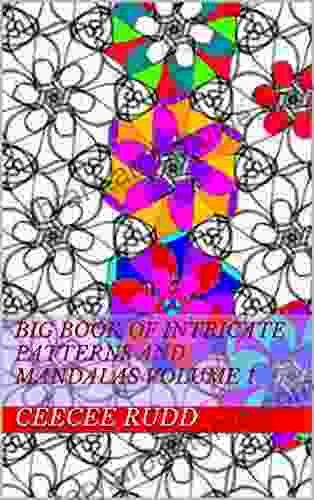 Big Of Intricate Patterns And Mandalas Volume 1