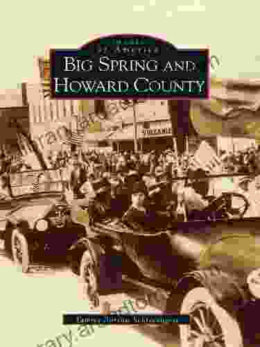 Big Spring and Howard County (Images of America)