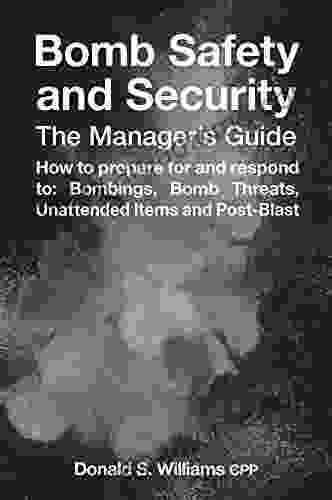 Bomb Safety And Security: The Manager S Guide