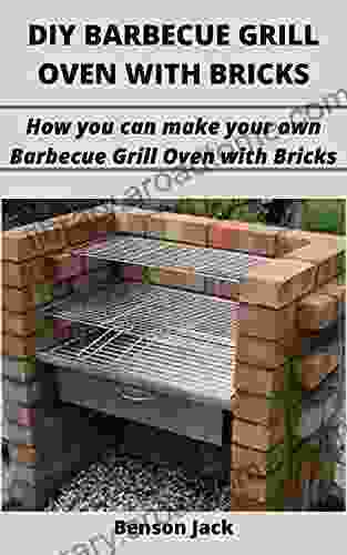 DIY BARBECUE GRILL OVEN WITH BRICKS: How You Can Make Your Own Barbecue Grill Oven With Bricks