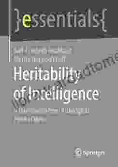 Heritability Of Intelligence: A Clarification From A Biological Point Of View (essentials)