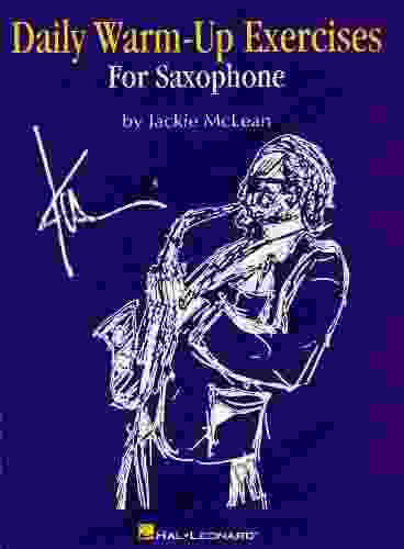 Daily Warm Up Exercises For Saxophone