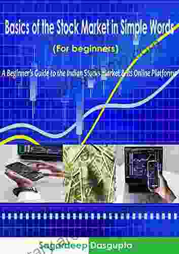 Basics Of The Stock Market In Simple Words: A Beginner S Guide To The Indian Stock Market It S Online Platforms