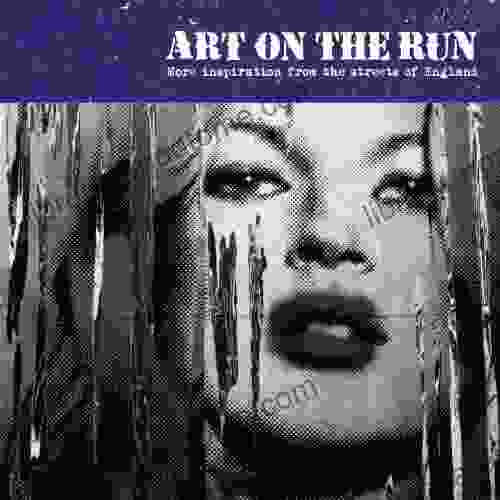 Art On The Run: England (Volume Two)