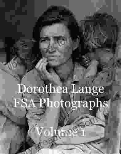 Dorothea Lange FSA Photographs Volume 1