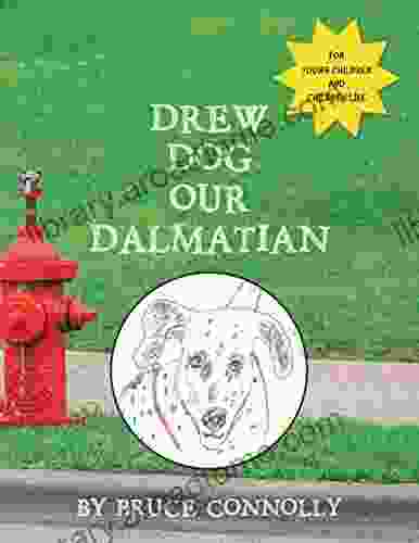 Drew Dog Our Dalmatian