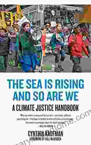 The Sea Is Rising And So Are We: A Climate Justice Handbook