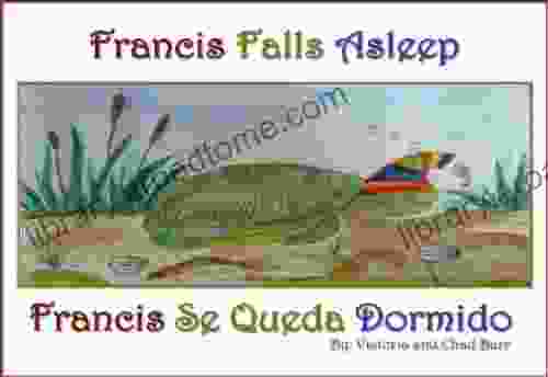 Francis Falls Asleep: Francis Se Queda Dormido (Turtle Tales 2)