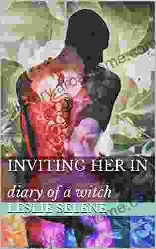 Inviting Her In: Diary Of A Witch