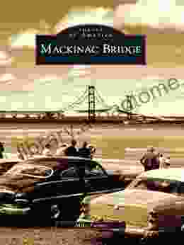 Mackinac Bridge (Images of America)
