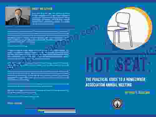 Hot Seat: The Practical Guide To A Homeowner Association Annual Meeting