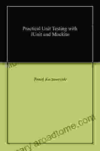 Practical Unit Testing with JUnit and Mockito