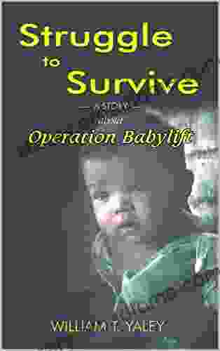 Struggle To Survive: The Story Of Operation Babylift 1975