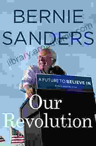 Our Revolution: A Future To Believe In