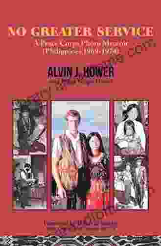 No Greater Service: A Peace Corps Photo Memoir (Philippines 1969 1974)