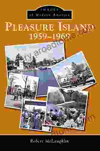 Pleasure Island: 1959 1969 (Images Of Modern America)