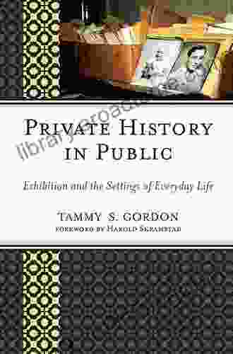 Private History in Public: Exhibition and the Settings of Everyday Life (American Association for State and Local History)