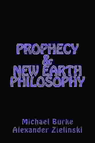 Prophecy New Earth Philosophy